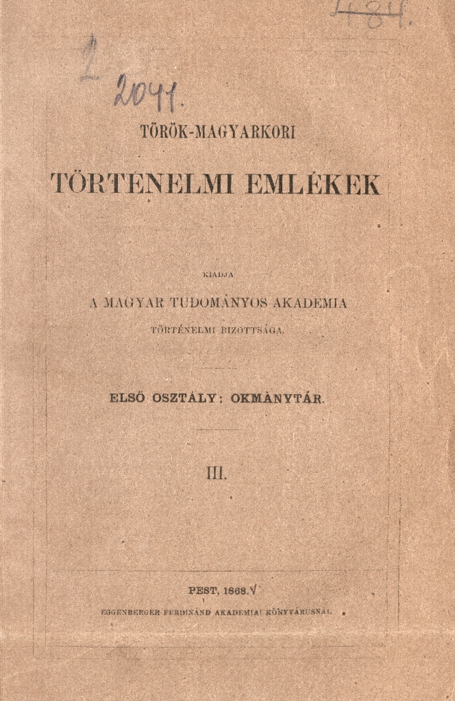 Török-magyarkori állam-okmánytár, 1868