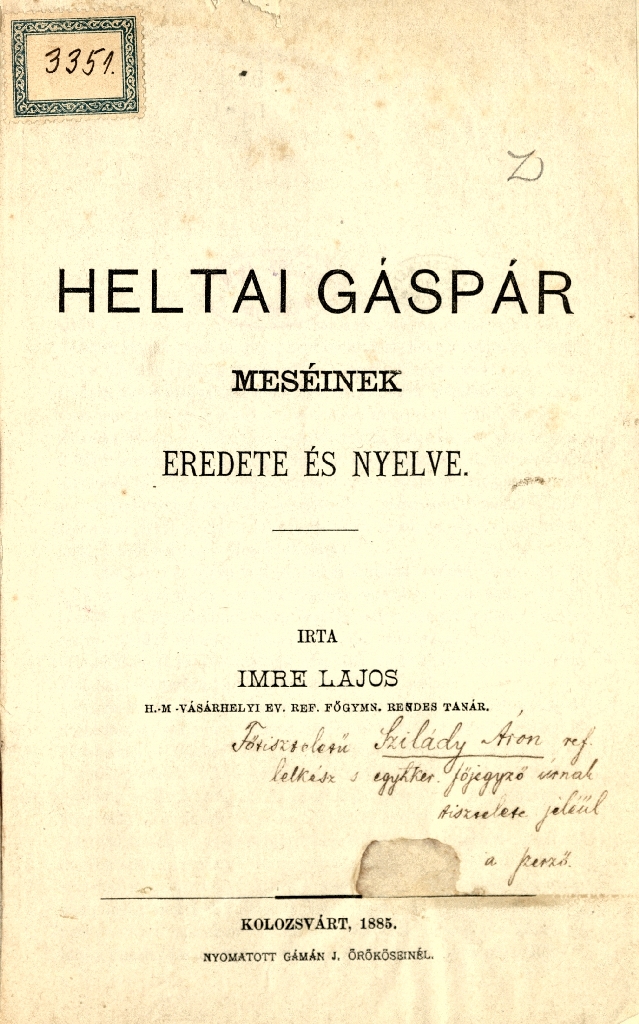 Imre Lajos: Heltai Gáspár meséinek eredete és nyelve, 1885