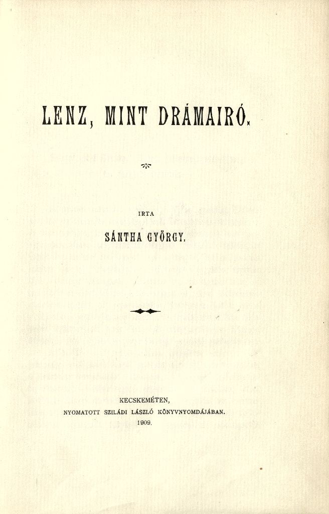 Lenz, mint drámaíró, 1909