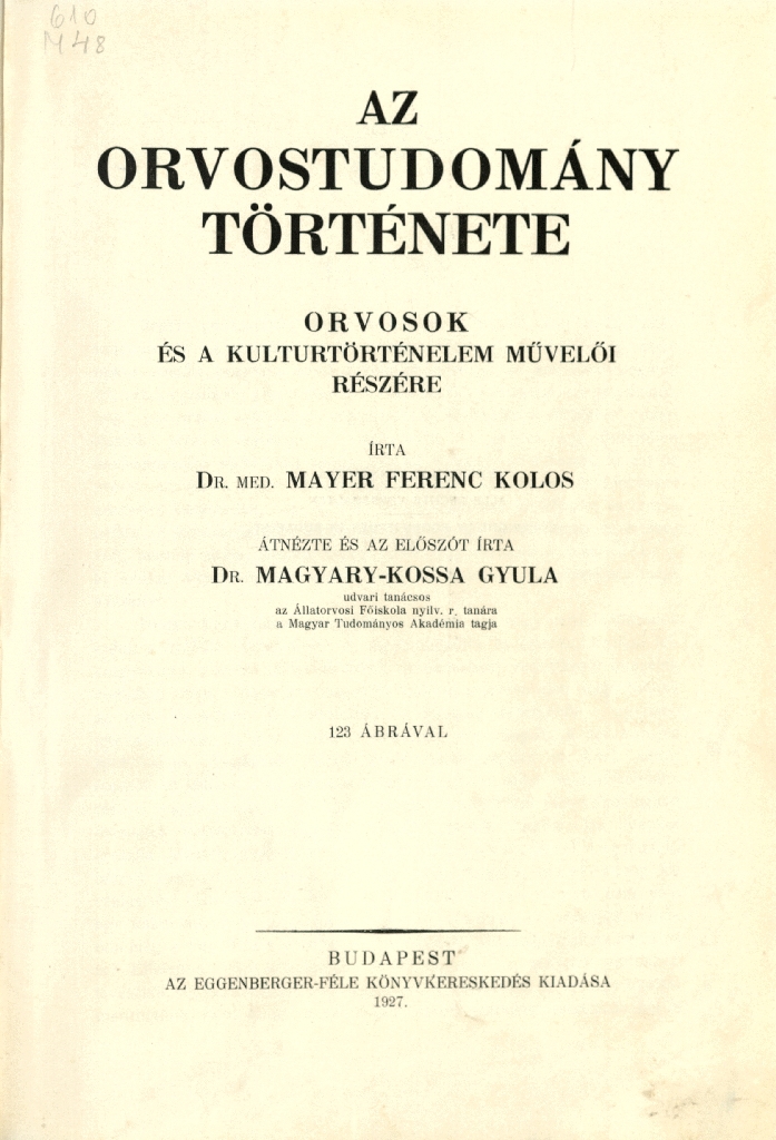 Mayer Ferenc Az orvostudomány története, 1927