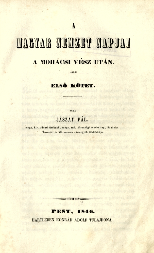 Jászay Pál: A magyar nemzet napjai a mohácsi vész után, 1846
