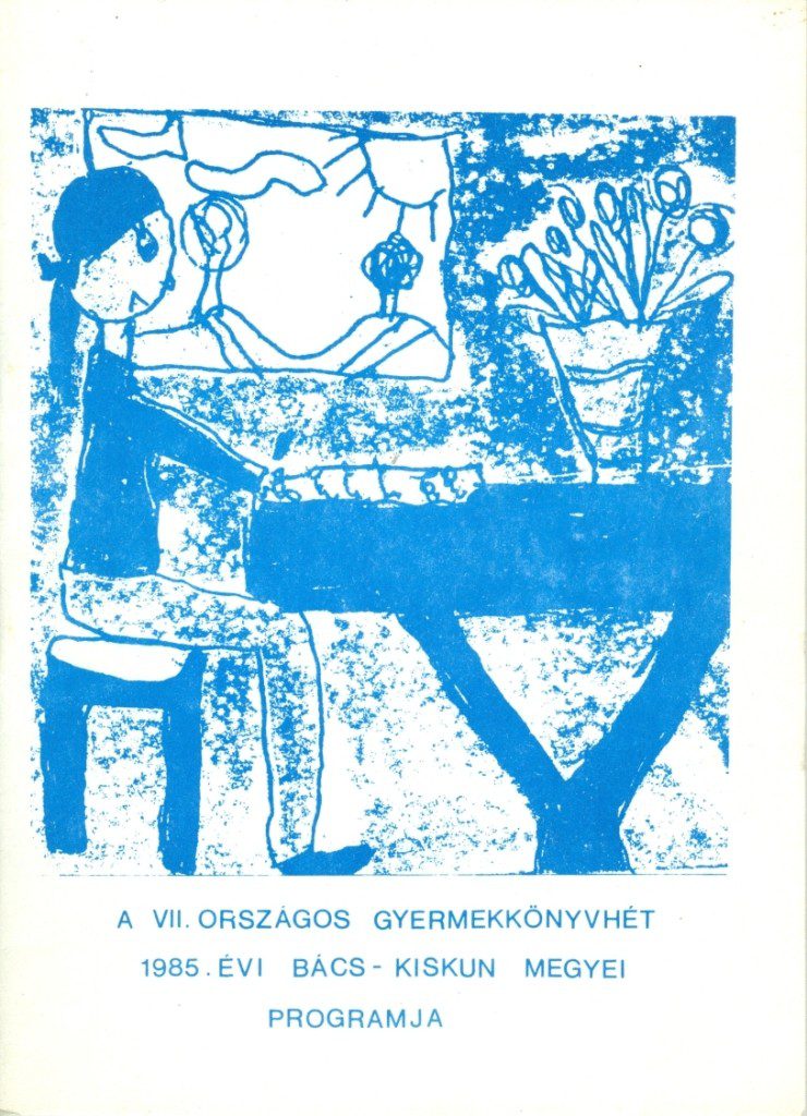 Országos Gyermekkönyvhét - megyei programok, 1985.