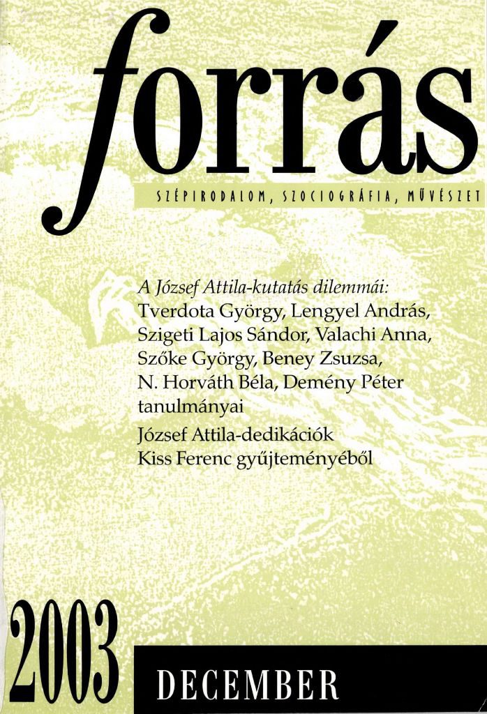 Forrás, 2003. 12. A József Attila-kutatás dilemmái