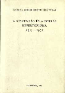 A Kiskunság és a Forrás repertóriuma, 1955-1978