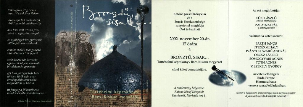 A Bronztű, sisak c. helytörténeti kötet bemutatója 2002. november 20-án