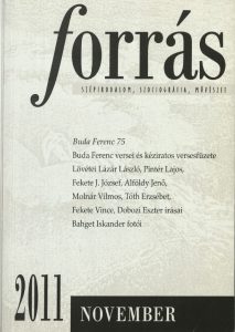 A Forrás 2011. novemberi száma a 75 éves Buda Ferencet köszönti