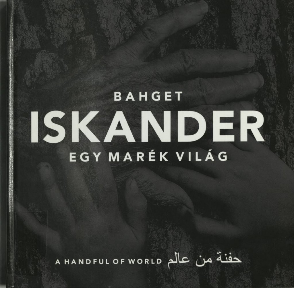 Bahget Iskander: Egy marék világ, 2013.