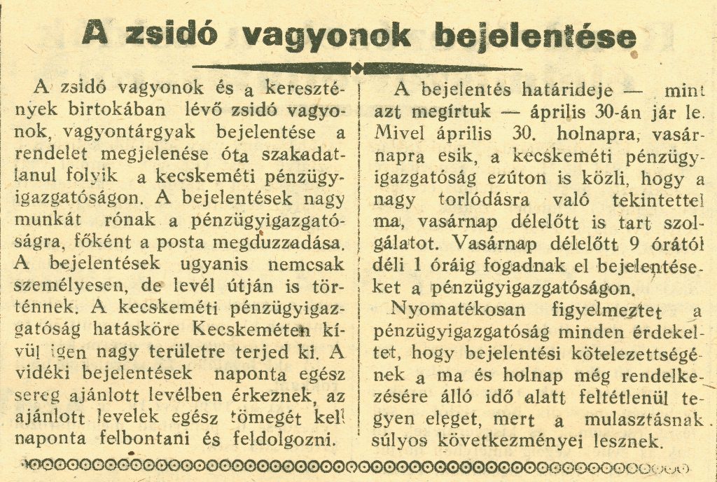A zsidó vagyonok bejelentése - In: Kecskeméti Lapok, 1944. április 30.