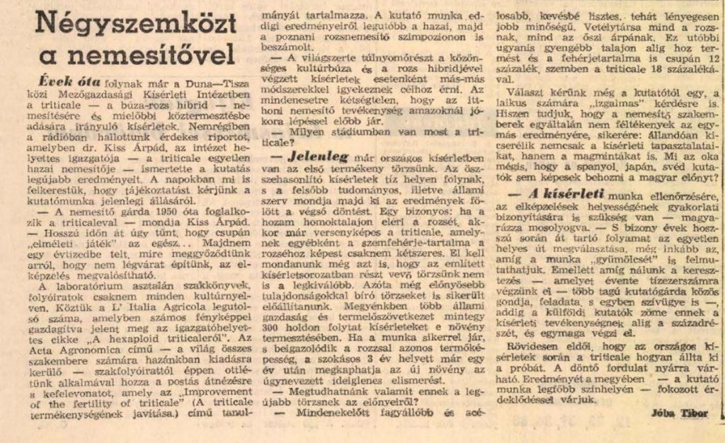 Négyszemközt a nemesítővel / Jóba Tibor In: Petőfi népe. - 20. évf. 286. sz. (1965. dec. 4.), p. 3.
